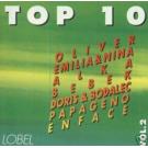 TOP 10 (OLIVER, OPCA OPASNOST, MLADEN GRDOVIC, EMILIA & NINA, AL